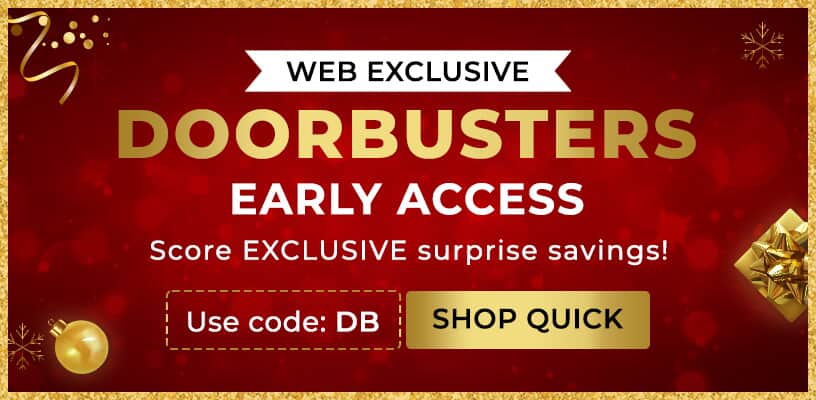 WEB EXCLUSIVE DOORBUSTERS