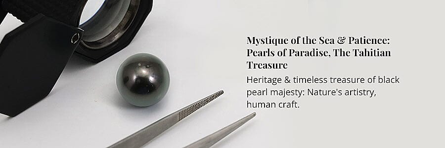 Mystique of the Sea & Patience: Pearls of Paradise, The Tahitian Treasure Banner