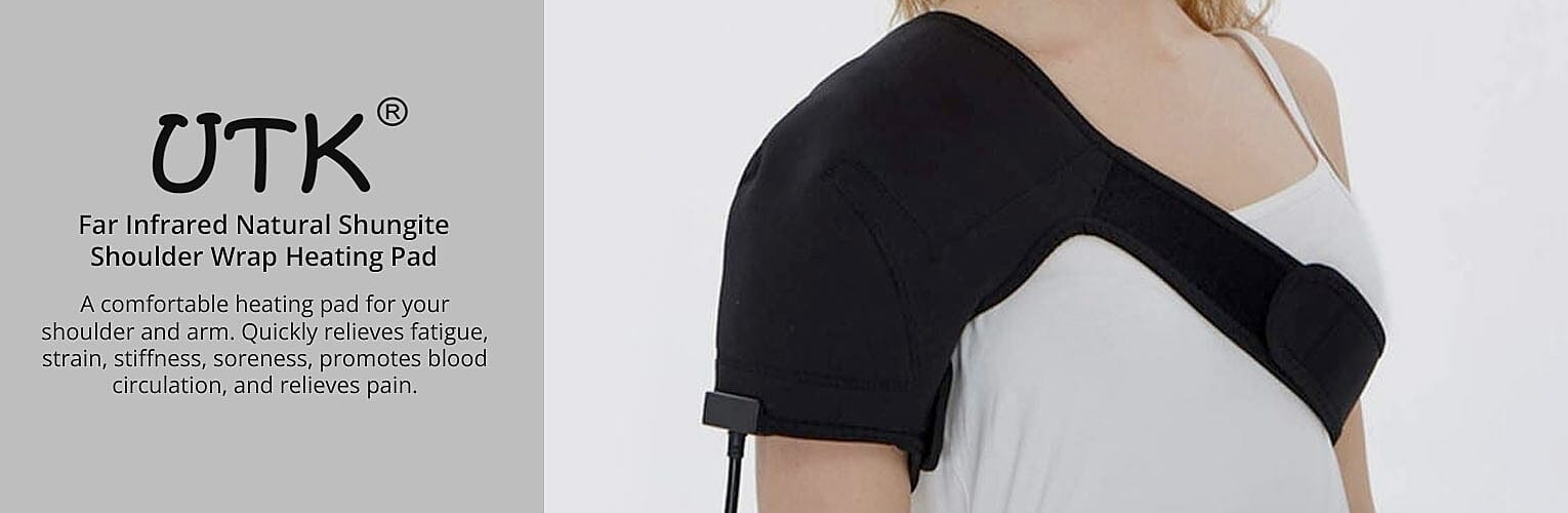UTK Far Infrared Natural Shungite Shoulder Wrap Heating Pad Banner