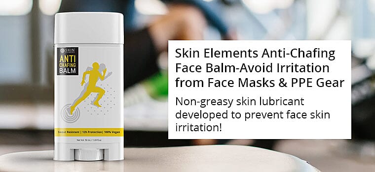 Skin Elements Anti-Chafing Face Balm-Avoid Irritation from Face Masks & PPE Gear Banner