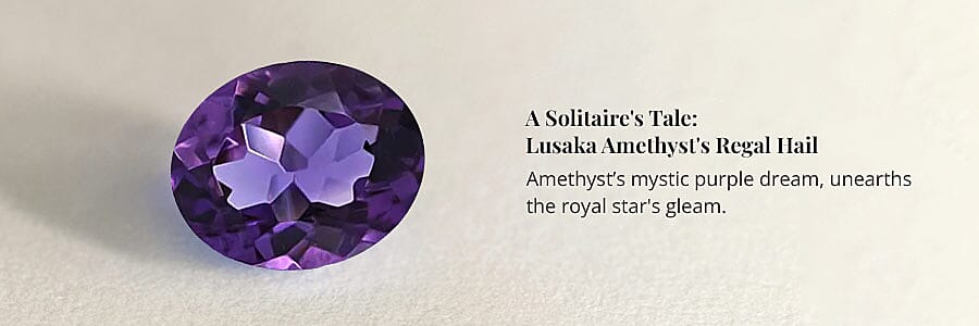 A Solitaire's Tale: Lusaka Amethyst's Regal Hail Banner