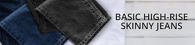 Basic High-Rise Skinny Jeans Banner