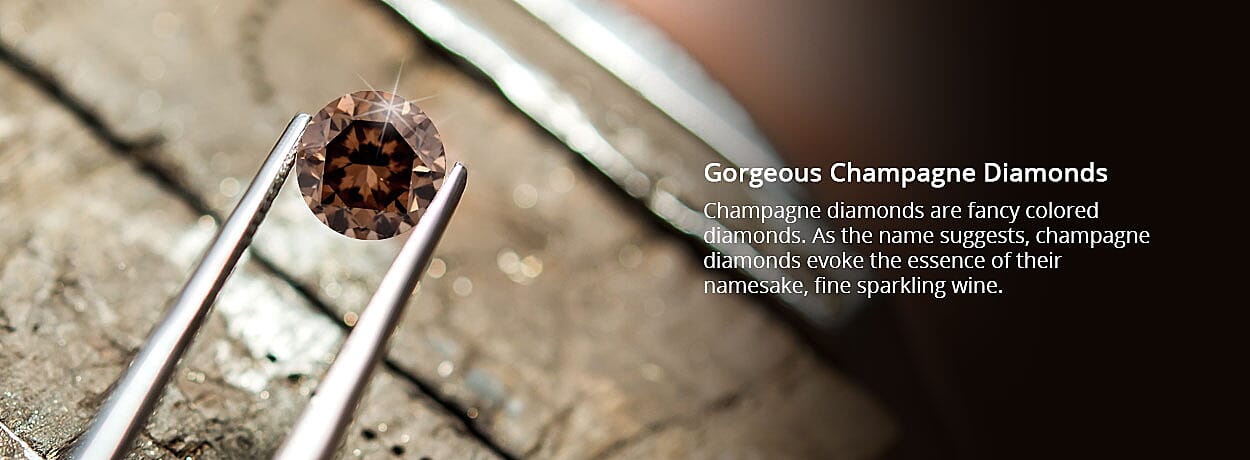 Gorgeous Champagne Diamonds