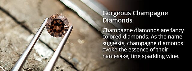 Gorgeous Champagne Diamonds