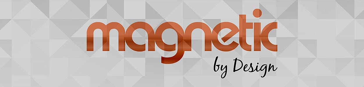 Magnetic by design Banner