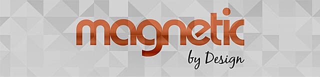 Magnetic by design Banner
