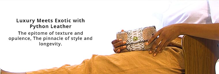 Luxury Meets Exotic with Python Leather Banner