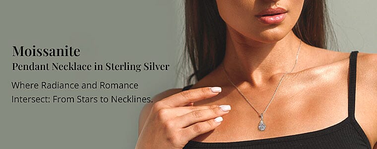Moissanite Pendant Necklace in Sterling Silver Banner