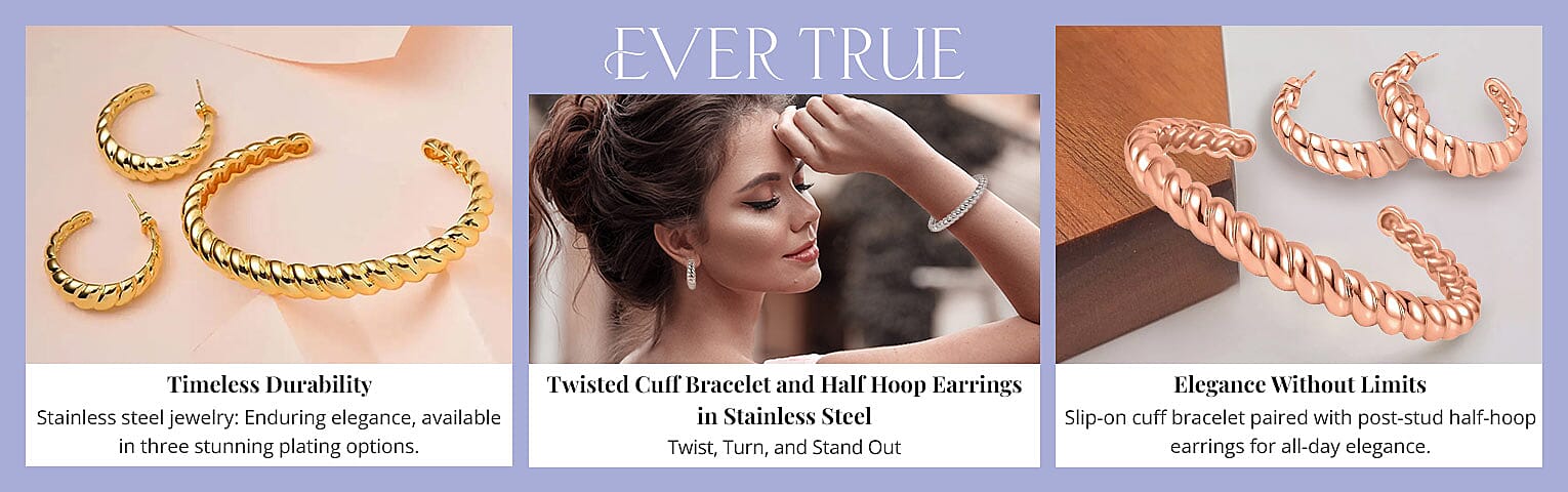 Ever True Twisted Cuff Bracelet and Half Hoop Earrings in Stainless Steel Banner