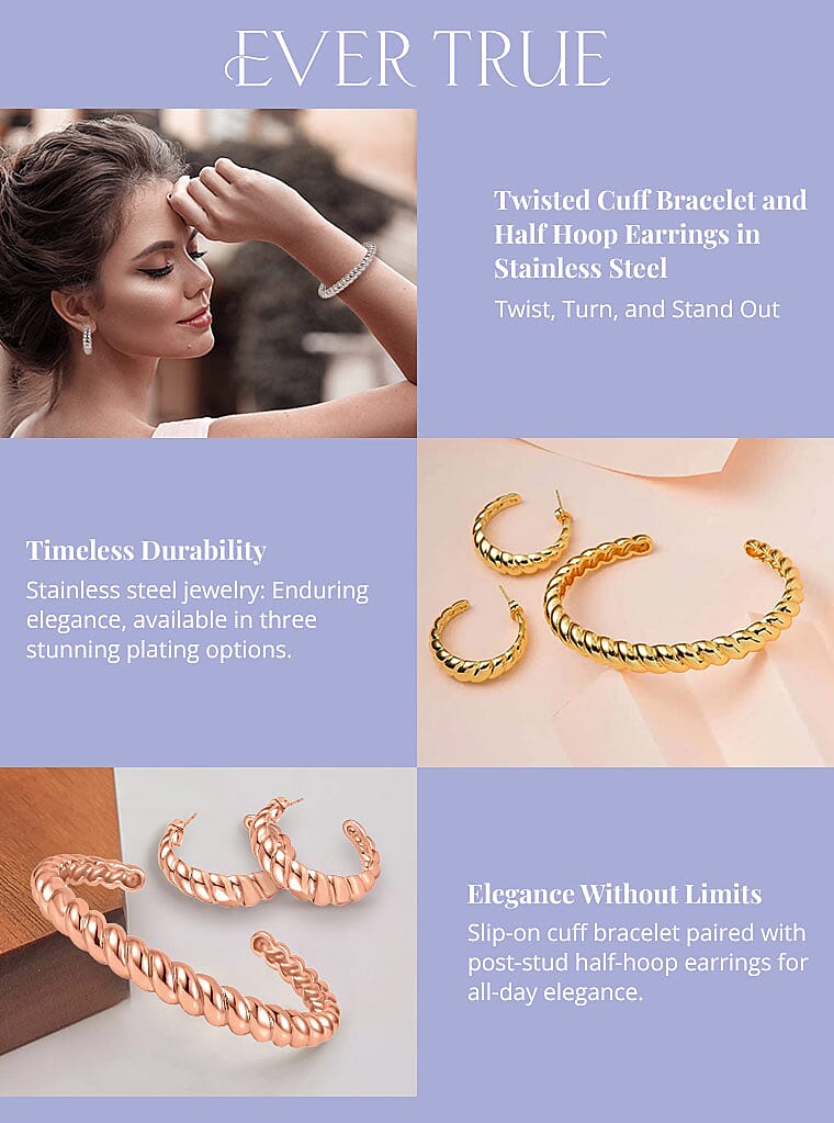 Ever True Twisted Cuff Bracelet and Half Hoop Earrings in Stainless Steel Banner