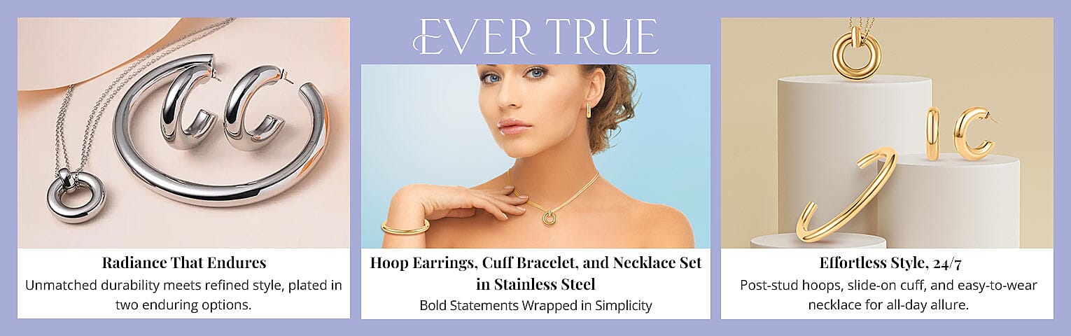 Ever True Hoop Earrings, Cuff Bracelet, and Necklace Set in Stainless Steel Banner