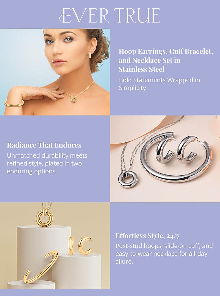 Ever True Hoop Earrings, Cuff Bracelet, and Necklace Set in Stainless Steel Banner