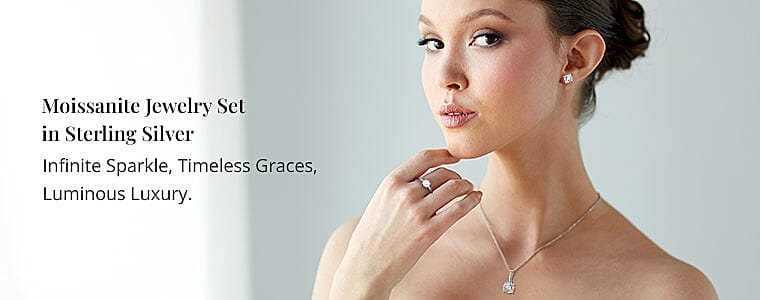 Moissanite Jewelry Set in Sterling Silver Banner