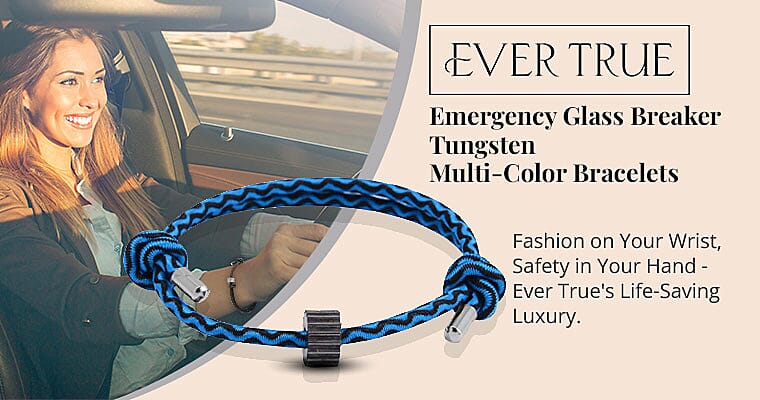 Ever True Emergency Glass Breaker Tungsten Multi-Color Bracelets Banner