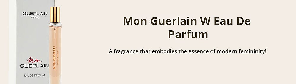 Mon Guerlain W Eau De Parfum     Banner