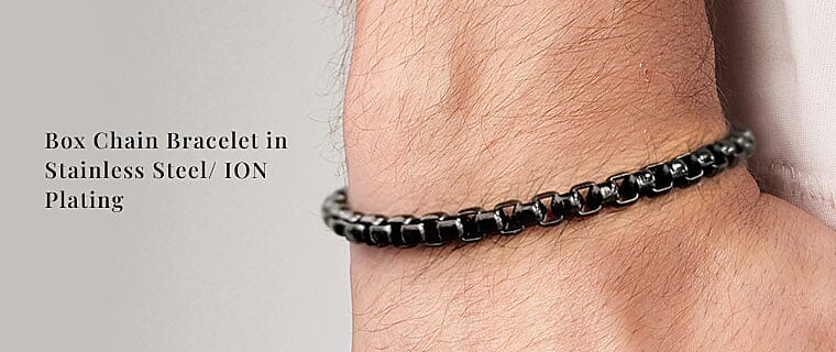 Box Chain Bracelet in Stainless Steel/ ION Plating Banner
