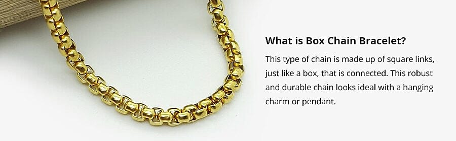 What is Box Chain Bracelet? Banner