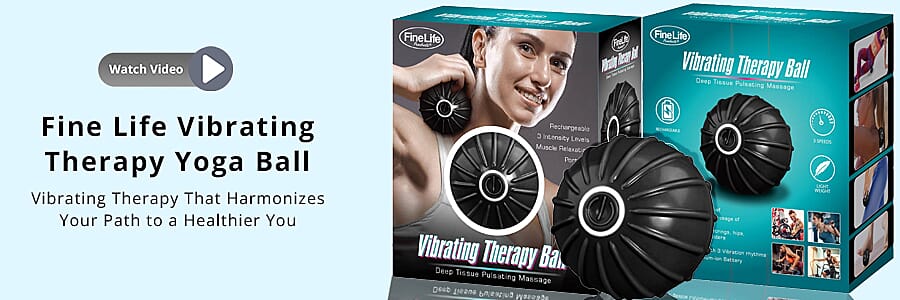 Fine Life Vibrating Therapy Yoga Ball Banner