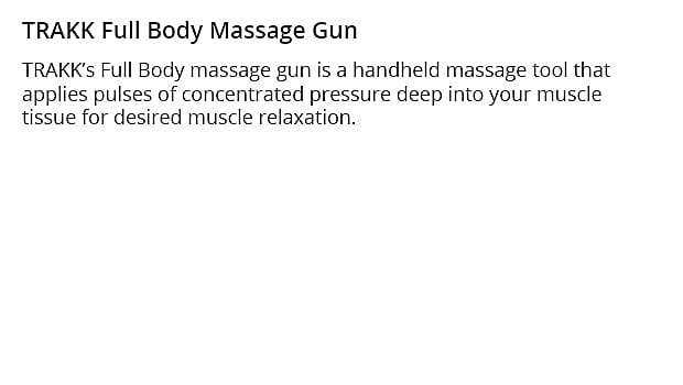 TRAKK Full Body Massage Gun