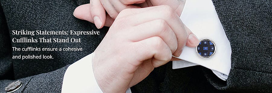 Striking Statements: Expressive Cufflinks That Stand Out Banner