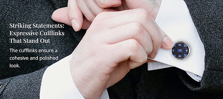 Striking Statements: Expressive Cufflinks That Stand Out Banner