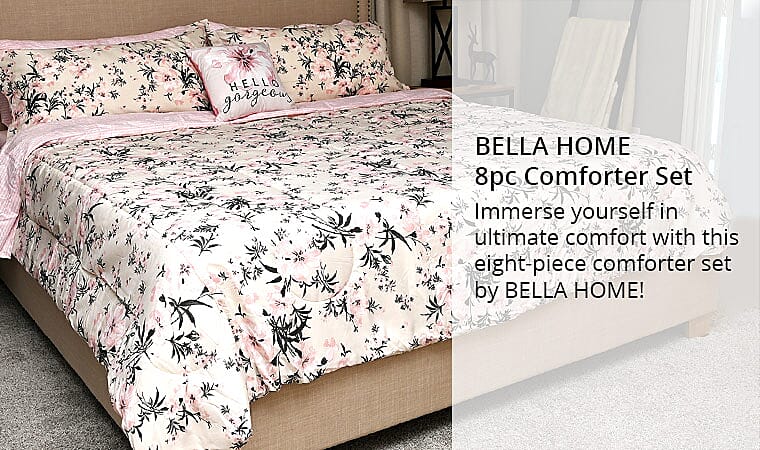 BELLA HOME 8pc Comforter Set Banner