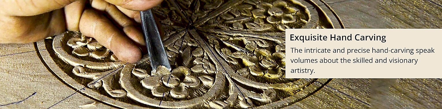 Exquisite Hand Carving