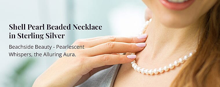 Shell Pearl Beaded Necklace in Sterling Silver Banner