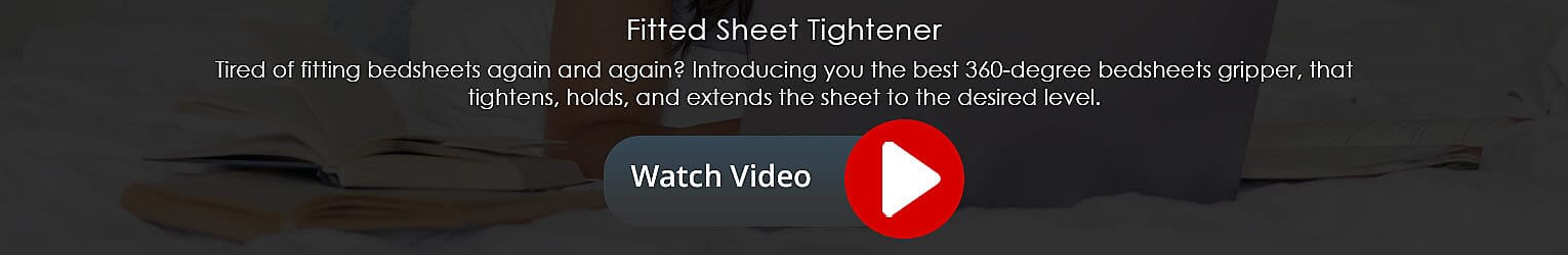 Fitted Sheet Tightener Video