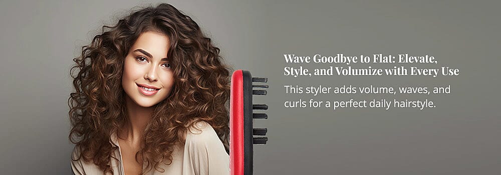 Wave Goodbye to Flat: Elevate, Style, and Volumize with Every Use Banner