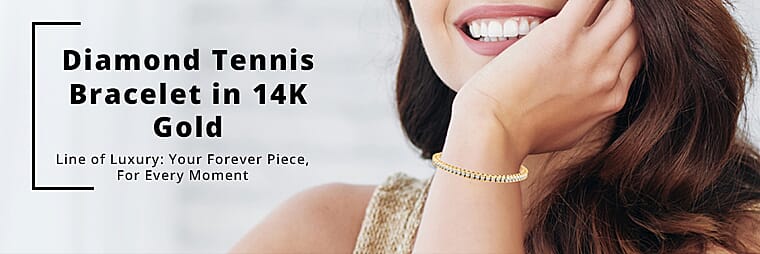 Diamond Tennis Bracelet in 14K Gold Banner