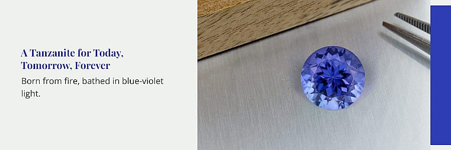 A Tanzanite for Today, Tomorrow, Forever Banner