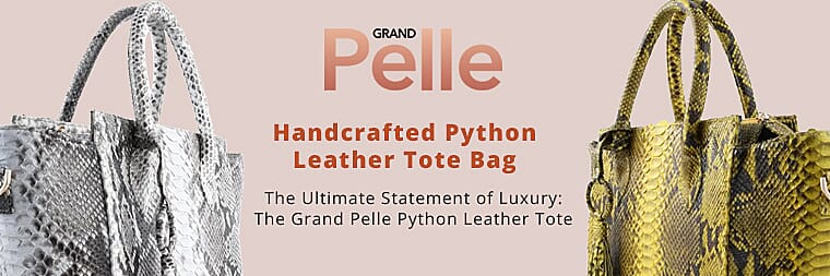 The Grand Pelle Handcrafted Python Leather Tote BagBanner