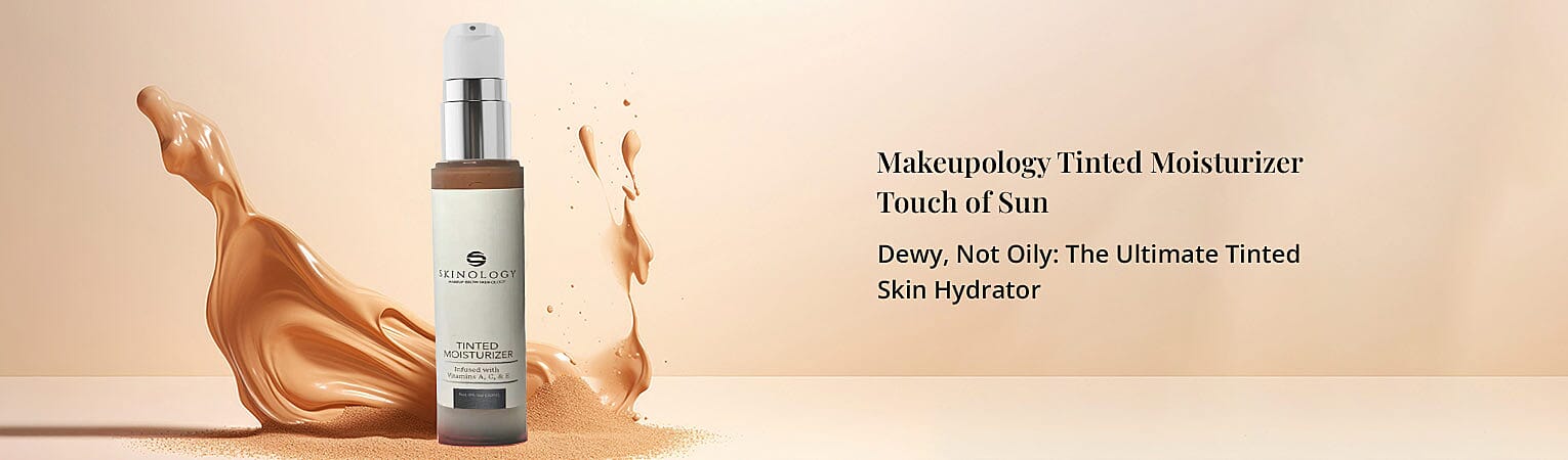 Makeupology Tinted Moisturizer Touch of Sun Banner