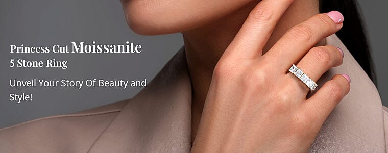 Princess Cut Moissanite 5 Stone Ring Banner