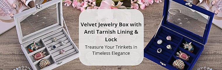 Velvet Jewelry Box with Anti Tarnish Lining & LockBanner