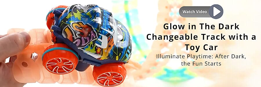 Glow in The Dark Changeable Track with a Toy Car Banner