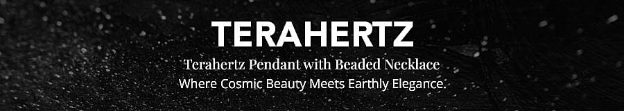 Terahertz Pendant with Beaded Necklace Banner