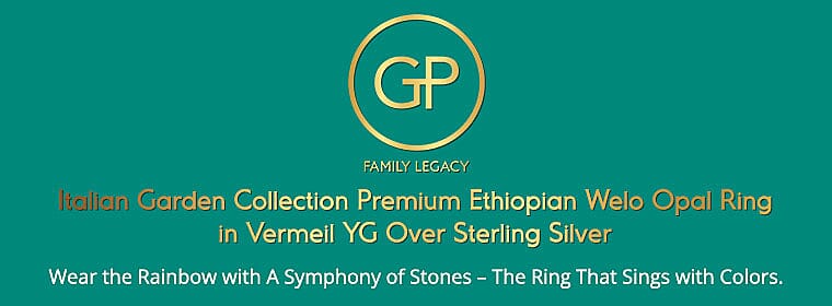 GP Italian Garden Collection Premium Ethiopian Welo Opal Ring Banner
