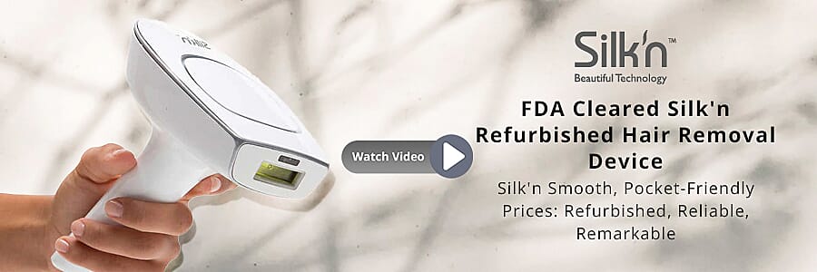 FDA Cleared Silk'n Refurbished Hair Removal Device Banner