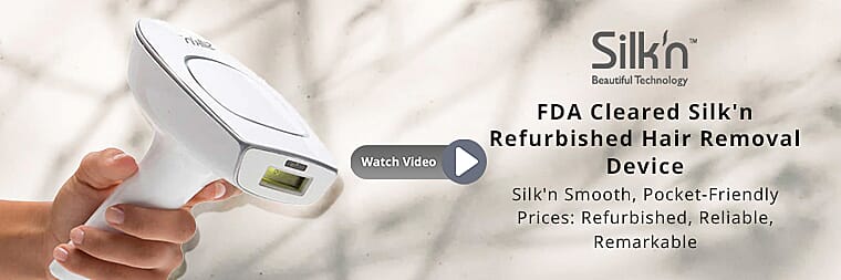 FDA Cleared Silk'n Refurbished Hair Removal Device Banner