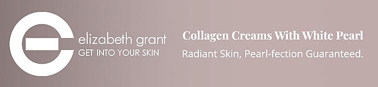 Elizabeth Grant Collagen Creams With White Pearl Banner
