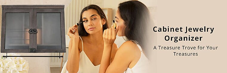 Cabinet Jewelry Organizer Banner