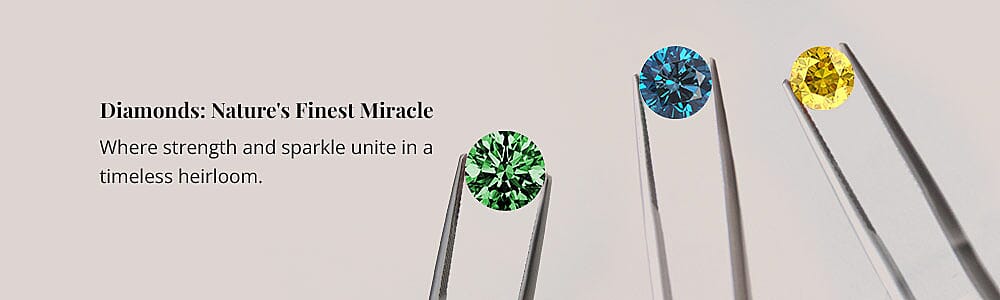 Diamonds: Nature's Finest Miracle Banner