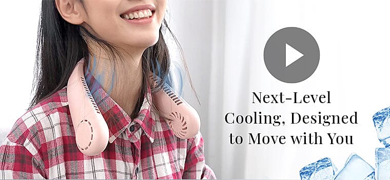 Next-Level Cooling, Designed to Move with You Banner