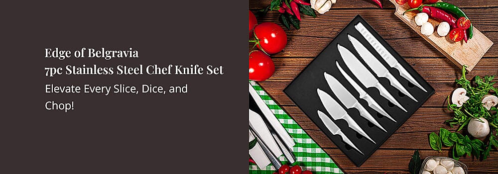 Edge of Belgravia 7pc Stainless Steel Chef Knife Set Banner