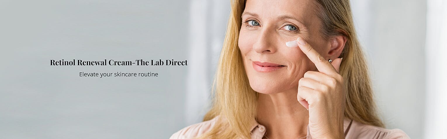 Retinol Renewal Cream-The Lab Direct Banner