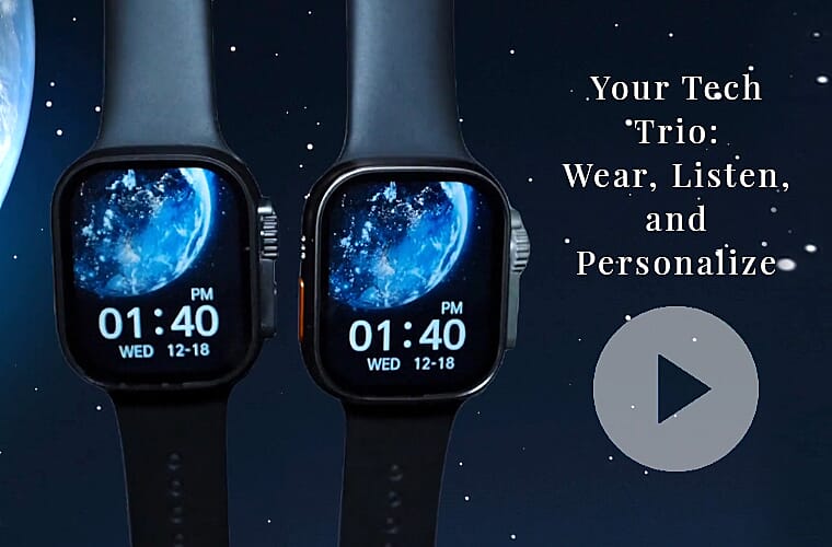Your Tech Trio: Wear, Listen, and Personalize Banner