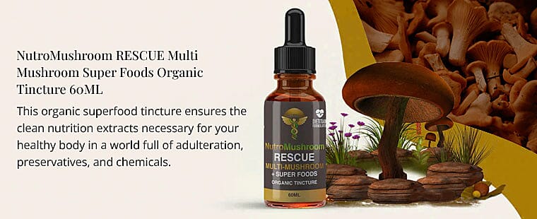 NutroMushroom RESCUE Multi-Mushroom Super Foods Organic Tincture Banner
