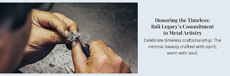 Honoring the Timeless: Bali Legacy’s Commitment to Metal Artistry Banner